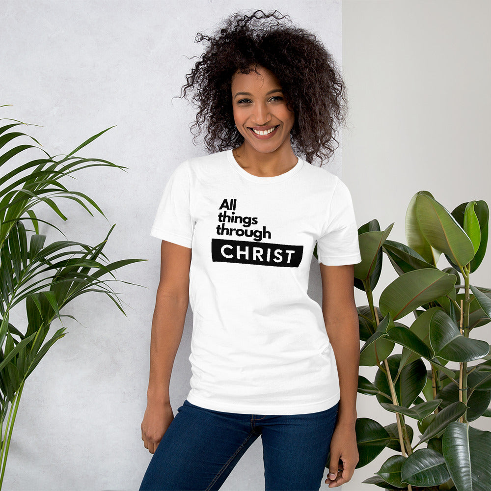 Unisex black t-shirt with the text 'All Things Through Christ' in bold white letters, inspired by Philippians 4:13, displayed on a flat lay with neutral background.