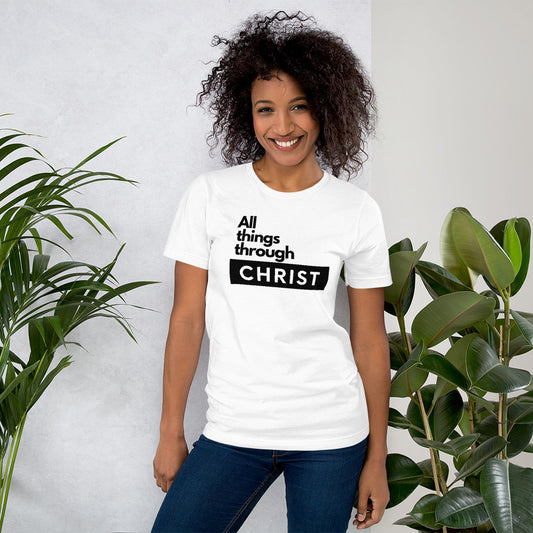 All Things Through Christ Unisex t-shirt