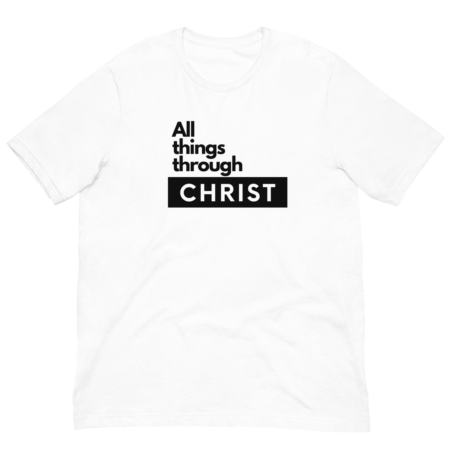 All Things Through Christ Unisex t-shirt